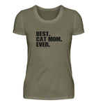 Best. cat mom. ever. (schwarzer Text)  - Damen Premiumshirt