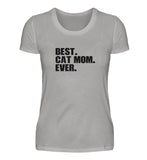 Best. cat mom. ever. (schwarzer Text)  - Damen Premiumshirt