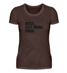 Best. cat mom. ever. (schwarzer Text)  - Damen Premiumshirt