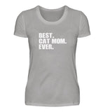 Best. cat mom. ever. (weißer Text)  - Damen Premiumshirt