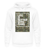 Life is better with paws  - Unisex Kapuzenpullover Hoodie