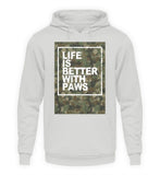 Life is better with paws  - Unisex Kapuzenpullover Hoodie